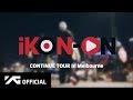 Capture de la vidéo Ikon-On : Continue Tour In Melbourne