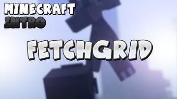 Intro-FetchGrid-KillerFX (Bit Rushed)