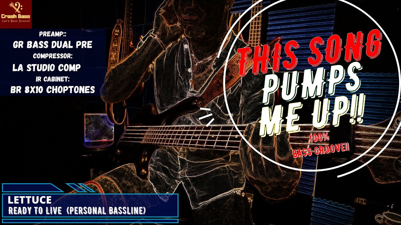 READY TO LIVE - A Super Funky Bass Song  (Lettuce Bass Cover)