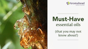 4 Must-Have Essential Oils (that you may not know about)