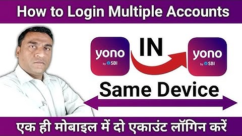 How to Register Dual Account in Yono Sbi App | How to Login Dual Account in Yono Sbi App