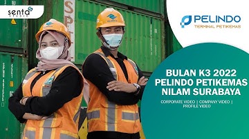 Corporate Video | Bulan K3 2022 Pelindo Petikemas Nilam Surabaya | Senta Studio