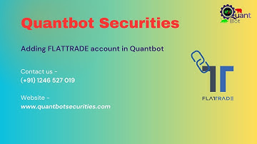 How to add Flattrade account to Quantbot Copy Trading | Cloud based Copy trading | Multi Broker |