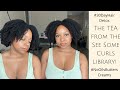 10 Things I Learned from The #SeeSomeCurls Library! | 30 Day Hair Detox | No Oils Butters or Creams