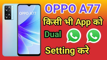 OPPO A77 Me dual App Clone Setting kaise kare | How To Create Dual Apps in OPPO A77 Clone Apps