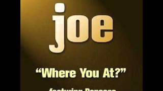 Joe Feat  Papoose   Baby Where You At ORIGINAL  HQ 