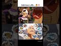 #onepiece delicious Luffy ‼️😋