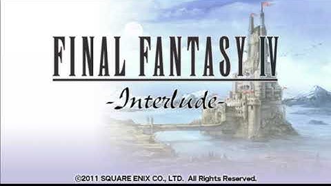 Final Fantasy IV: Interlude: Part 1- One Year Later
