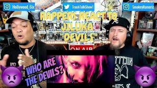 Rappers React To Jiluka "DeViLs"!!!