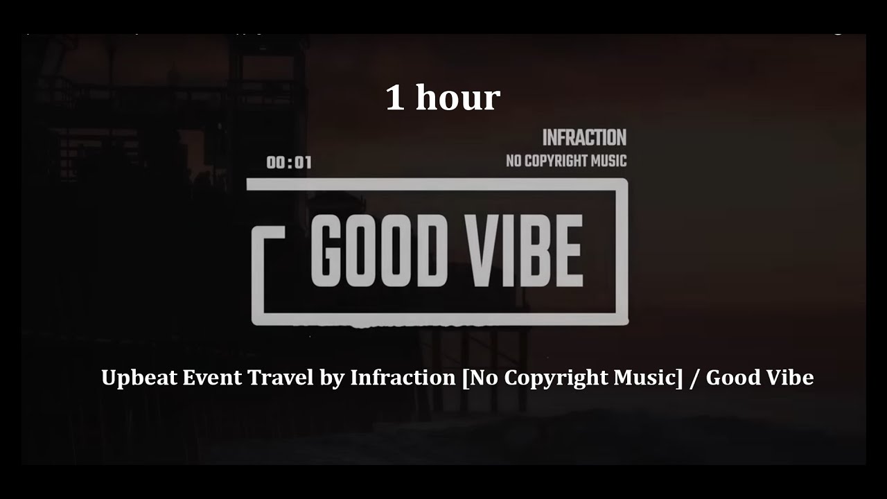 travel vibe infraction music download