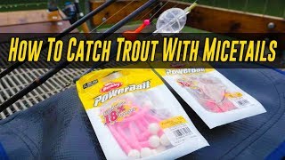 CATCH MORE Trout With Powerbait Mice Tails (EASY & EFFECTIVE!!)
