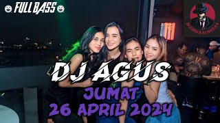 DJ AGUS JUMAT 26 APRIL 2024 - BADUT SANG PENGHIBUR HBD RIFA PANCAT AND ARJUD REGAL