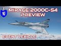 Mirage 2000C-S4 Event Vehicle Preview