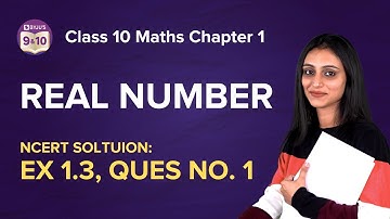 Class 10 Maths | Chapter 1 | Exercise 1.3 Q1 | Real Numbers | NCERT | BYJU