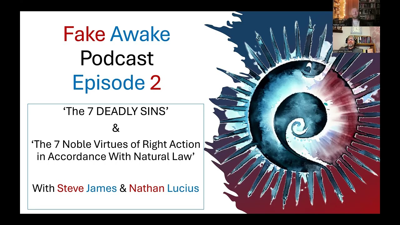 Fake Awake Podcast Episode 2 7 Deadly Sins Part 1
