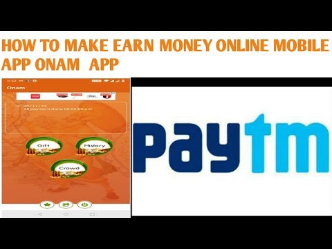 how to make Earn money online mobile app Onam App