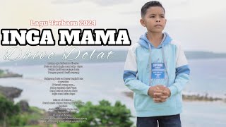 Lagu Pop Timur Terbaru || INGA MAMA || DHIVO DOLAT || CIPT. EMAN RODJU ll MV