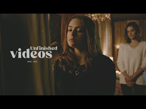 Unfinished Videos 2020 - 2022
