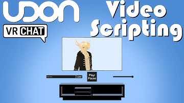 Scripting for Video Players | VRChat Udon Tutorial