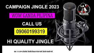CAMPAIGN JINGLE 2023 WOW GANDA PILIPINA