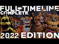 Five nights at freddys full timeline  2022 edition fnaf movie  complete story  fnaf theory