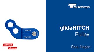 glideHITCH pulley - lightweight and compact pulley