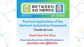 Practical Applications of the Network Automation Framework