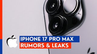 iPhone 17 Pro Max  All We Know So Far | World Unveiled