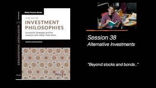 Session 38 (of 42): Alternative Investments