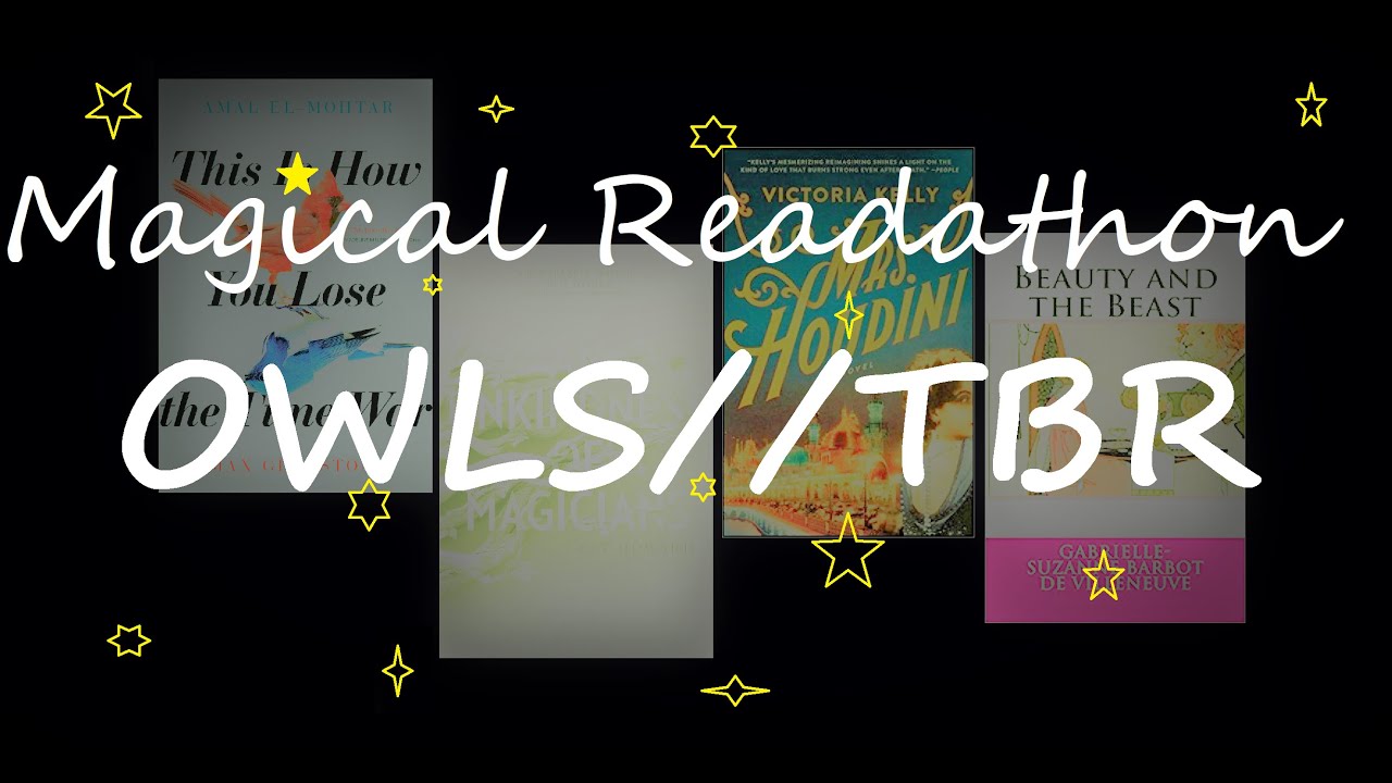 Magical Readathon//OWLS//TBR YouTube