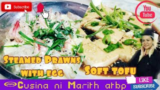 How to cook steamed Prawns and steamed soft tofu @CusinaNiMarithatbp screenshot 2