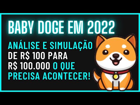 Baby Doge para 2022 | Análise de Preço | Simulação de Valorização | Baby DogeCoin | Criptomoeda