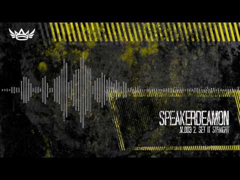 Speakerdeamon — .NL003 2. Speakerdeamon - Set It Straight