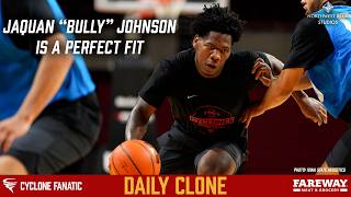 Jaquan “Bully” Johnson is a Perfect Cyclone Fit | DAILY CLONE