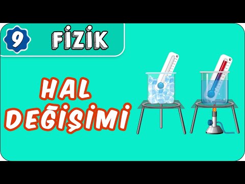 Hal Değişimi | 9.Sınıf Fizik