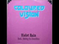 Coloured Vision  VIOLET RAIN