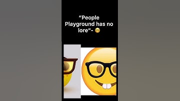 “People Playground has no lore 🤓☝️” like shut up......#memes #1thing #peopleplayground #fypシ