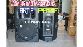 Perbedaan Speaker Aktif Dan Pasif Youtube