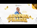 Adonai praise  35th anniversary edition  26th april 2024