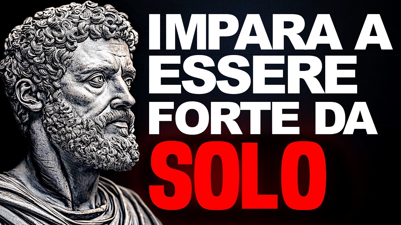 Sii Mentalmente FORTE: Domina le TUE EMOZIONI - STOICISMO