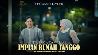 Pinki Prananda ft Clara - Impian Rumah Tanggo (Official Music Vidio)