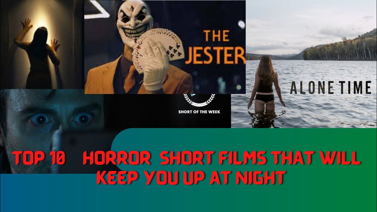 Top 10 Horror Short Films That Will Keep You Up At Night - YouTube