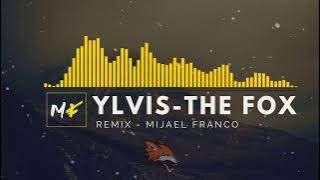 Ylvis - The Fox (What Does The Fox Say?) & [Mijael Franco Remix]