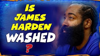 Playoff Struggles: Is James Harden Washed ALREADY? Stunted Growth