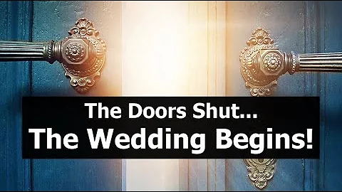 The Doors Shut... The Wedding Begins!