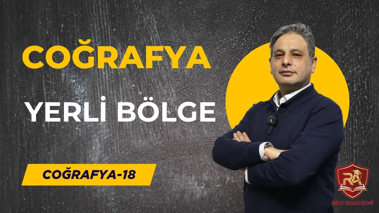 18) 2026 KPSS COĞRAFYA - YERLİ BÖLGE -MUHAMMET TOPCU