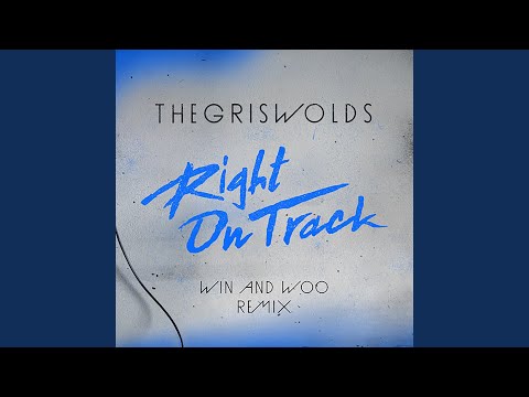 Right On Track (Win & Woo Remix)