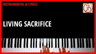 LIVING SACRIFICE - Instrumental & Lyric Video