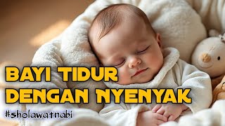 Download Lagu SHOLAWAT AGAR BAYI TIDAK REWEL | صلوا على النبي | AYAH IBU MENJADI TENANG MP3
