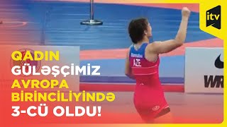 Ruzanna Məmmədova Avropa çempionatında bürünc medal qazandı!